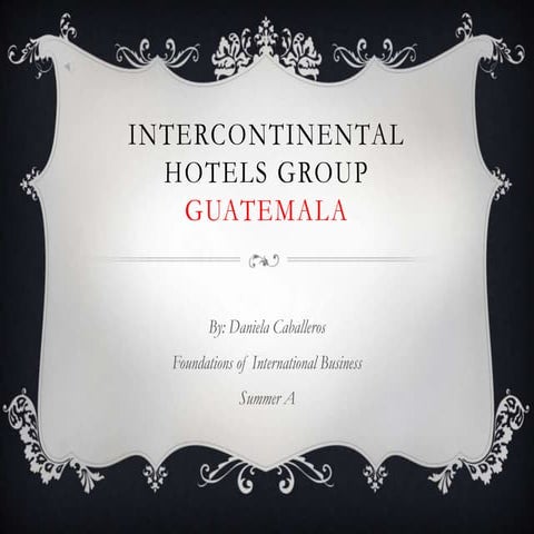 Intercontinental hotels group, International Business