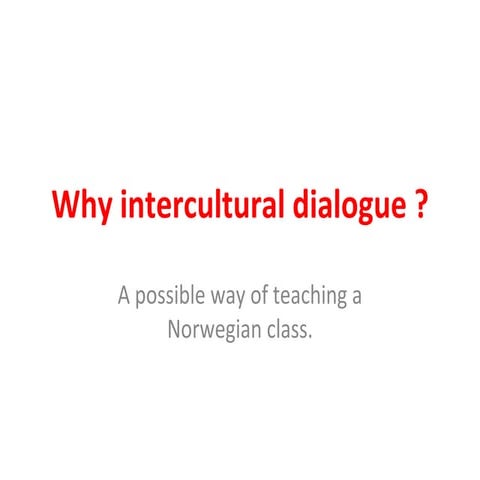 Intercultural Dialogue: Norway