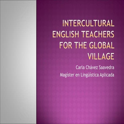 Intercultural english teacher for the global village 2