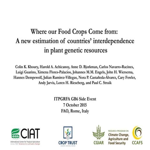 Where our Food Crops Come from: A new estimation of countries’ interdependenc...