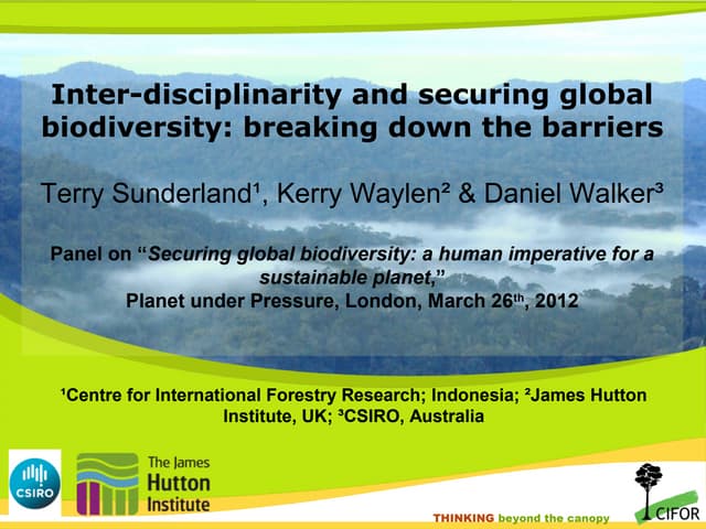 Inter-disciplinarity and securing global biodiversity: breaking down the barriers