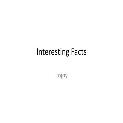 Interesting facts | PPTX