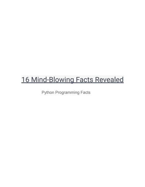 Interesting factsabout PythonProgramming