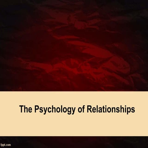 The Psychology of Relationships by Dr. Kathrine Bejanyan