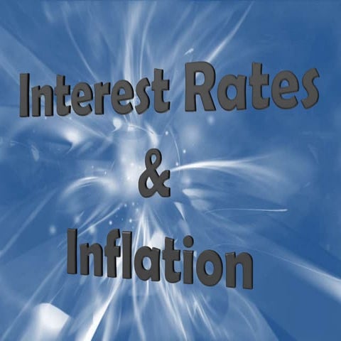 Interest Rates And Inflation Seminar Full