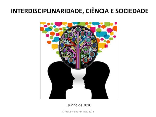 Interdisciplinaridade, Ciencia e So...