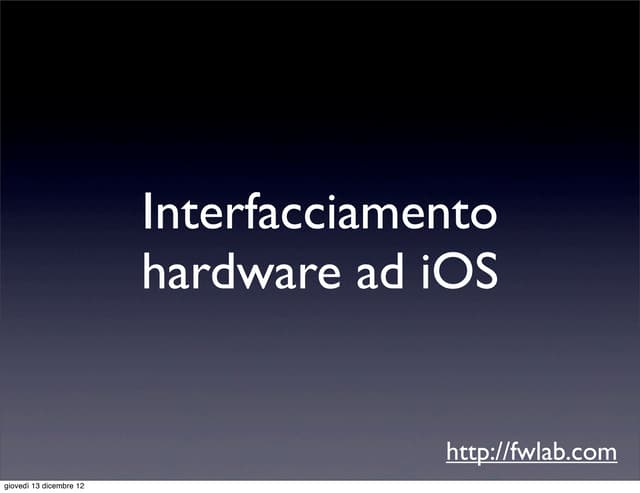 Interfacciamento di iPhone ed iPad