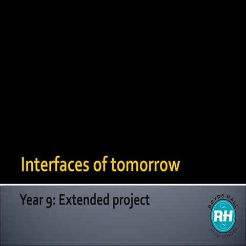 Future User Interfaces
