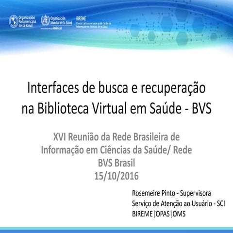 Interfaces de busca e recuperação na Biblioteca Virtual em Saúde - BVS