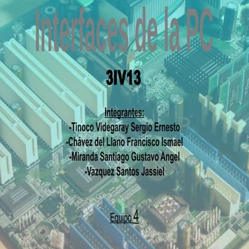 Interfaces de la PC - Presentación de PowerPoint