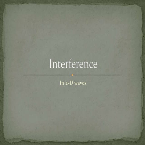 Interference