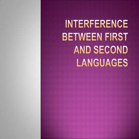 Interference Between First and Second Languages pp pres