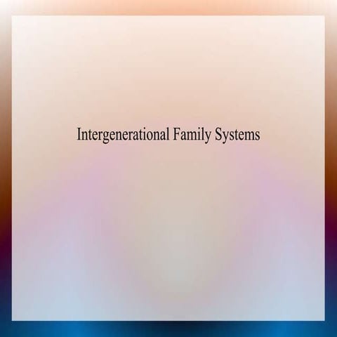 Intergenerational family assessment plain