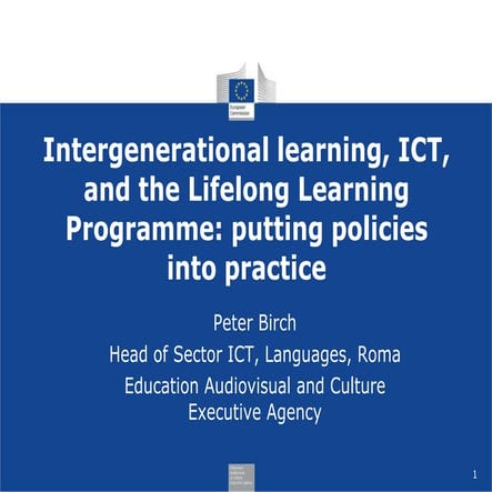 Intergenerational learning and ict peter birch berlin online educa clean