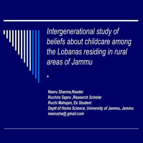 Intergenerational Study Of  Beliefs About Childcare Ppt
