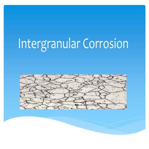 Intergranular Corrosion