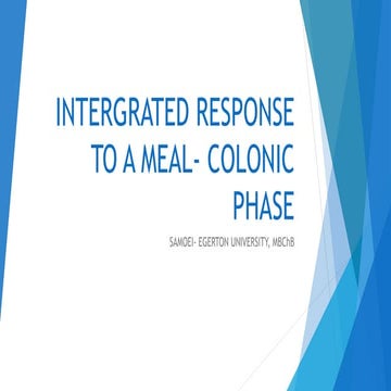 INTERGRATED RESPONSE TO A MEAN  vi. COLONIC PHASE