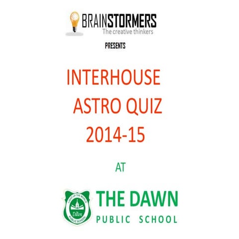 Brainstormers astro quiz quiz prelims