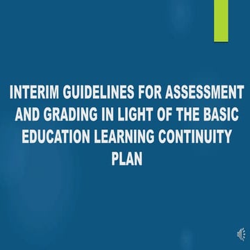 INTERIM-GUIDELINES-FOR-ASSESSMENT-AND-GRADING-FOR-TEACHERS.pptx