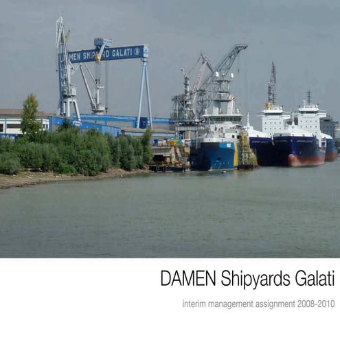 Interim Management at Damen Shipyards Galati