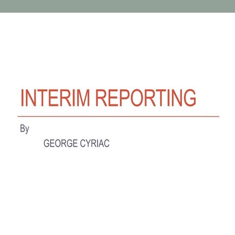 Interim reporting