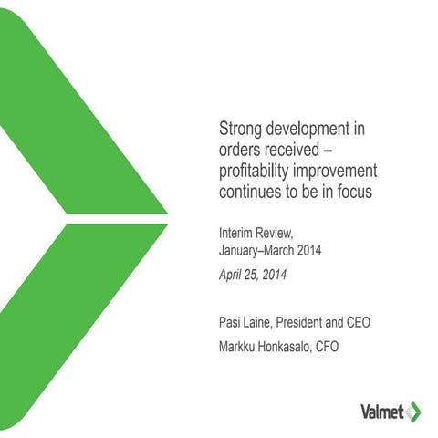 Valmet's Interim Review January-March 2014