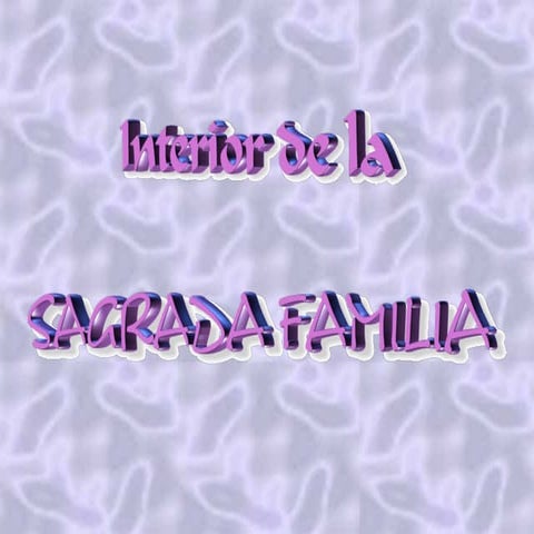 Interior de la sagrada familia