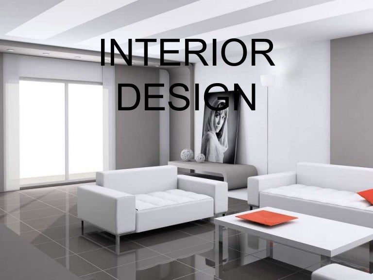 interiordesign-131023001747-phpapp02-thumbnail-4?cb=1382487494 interiordesign-131023001747-phpapp02-thumbnail-4?cb=1382487494