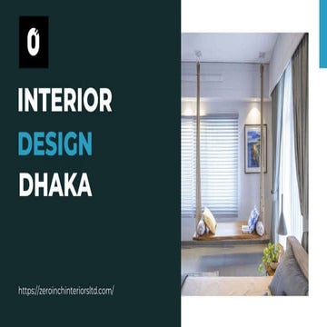Interior Design Dhaka | PPTX