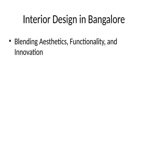 Interior_Design_Bangalore_PPT.pptx______ | PPTX
