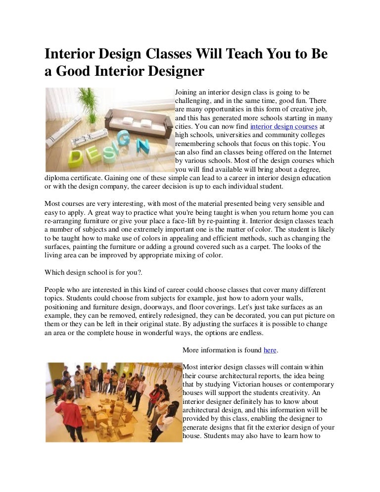 Interior design classes will teach you to be a good interior designer