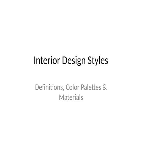 Interior_Design_Styles_Presentation.pptx