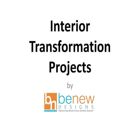 Interior Transformation Projects | PPTX