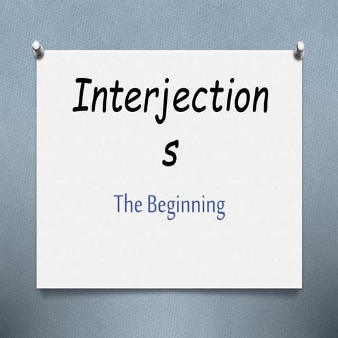 Module 8 INTERJECTION | PPTX