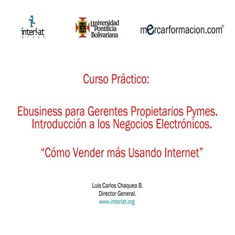 II.Interlat U P B Curso Ebusiness Pymes Modulo II