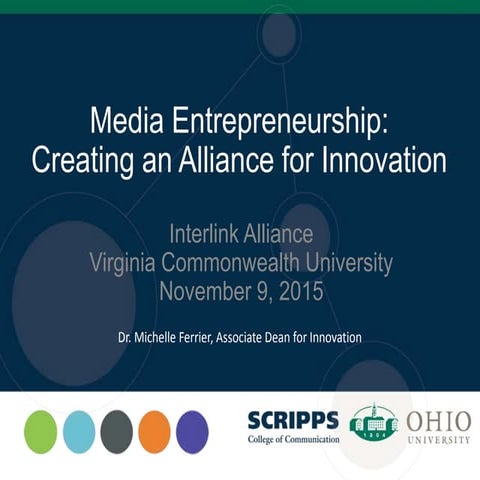 Media Entrepreneurship: Interlink Alliance @ VCU 