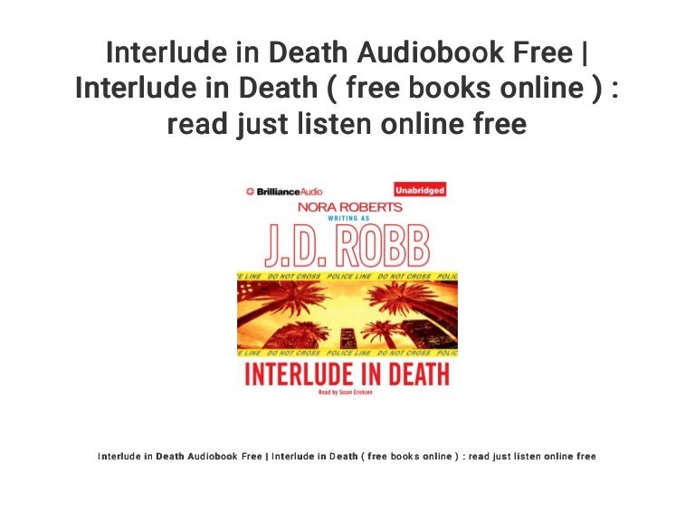 Interlude In Death Audiobook Free Interlude In Death Free Books O