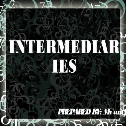 Intermediaries