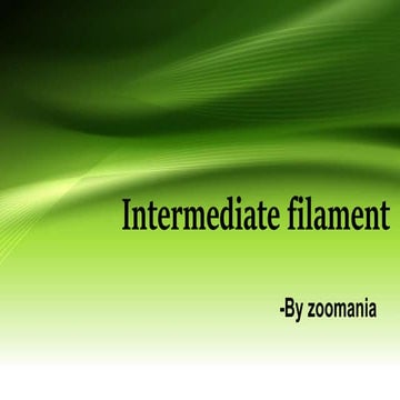 Intermediate filaments | PPTX
