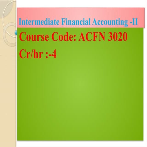 Intermediate Financial Accounting -II-1-1 (1).pptx