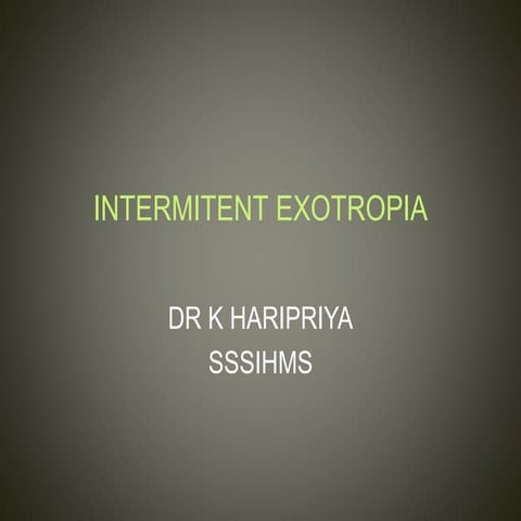 Intermitent exotropia