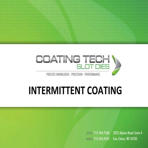 Intermittent coating