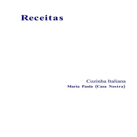 Receitas para todos os gostos