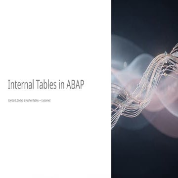 Internal Tables in ABAP – Standard, Sorted & Hashed Tables Explained | PPTX