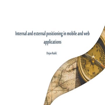 Internal and external positioning in mobile and web applications