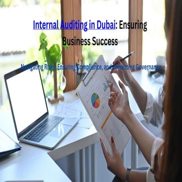 Steps for a risk-based technique for internal auditing in Dubai | PPTX