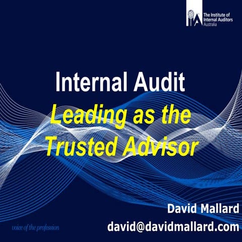 Internal Audit - Leading as the Trusted Advisor