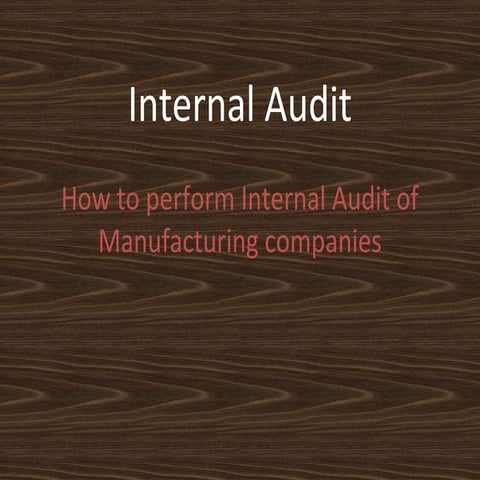 Internal audit of manufacturing co
