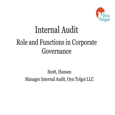 12.12.2011, Internal audit role and functions in corporate governance, Scott ...
