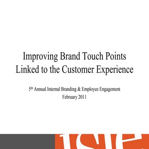 Improving Brand Touch Points Linked to the Customer Experience